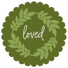 Load image into Gallery viewer, Loved Wreath Quote - Digital Download